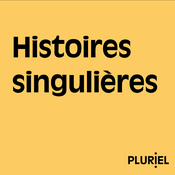 Podcast Histoires singulières