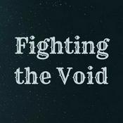 Podcast Fighting The Void