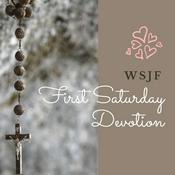 Podcast First Saturday Devotion