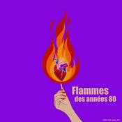 Podcast Flammes des années 80. Le podcast qui allume la femme.