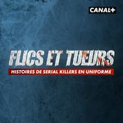 Podcast Flics et tueurs