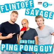 Podcast Flintoff, Savage and the Ping Pong Guy