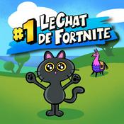 Podcast Le CHAT de FORTNITE