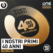 Podcast Forty Forti - 40 anni di Radio Deejay