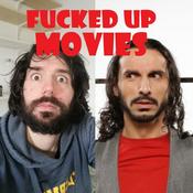 Podcast Fucked Up Movies