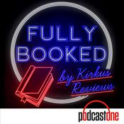 Podcast Fully Booked by Kirkus Reviews