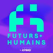 Podcast Futurs + Humains