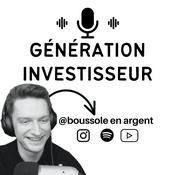 Podcast Génération Investisseur