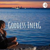 Podcast Goddess InerG