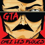 Podcast GTA CHEZ LES PLOUCS