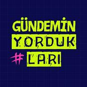 Podcast Gündemin Yordukları