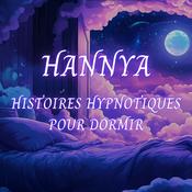 Podcast Hannya | Histoires Hypnotiques pour Dormir