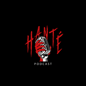 Podcast Hanté