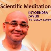 Podcast Scientific Meditation Health Podcast AUDIO by Jyotindra Zaveri