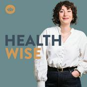 Podcast HEALTHWISE - Le podcast santé