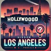 Podcast Hidden Los Angeles