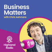 Podcast Highland Radio Business Matters