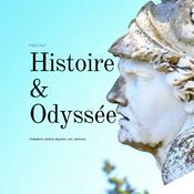 Podcast Histoire & Odyssée