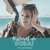 Podcast Histoires de Dubai : lever les clichés et mettre en lumière ses habitants