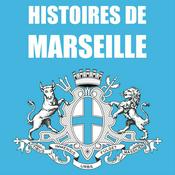 Podcast Histoires de Marseille