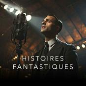 Podcast Histoires Fantastiques