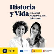 Podcast Historia y Vida