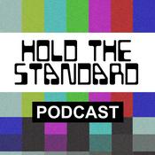 Podcast Hold The Standard