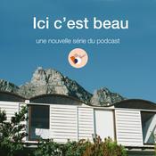 Podcast ICI C'EST BEAU