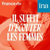 Podcast Il suffit d'écouter les femmes