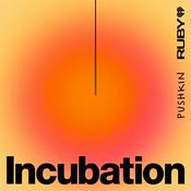 Podcast Incubation