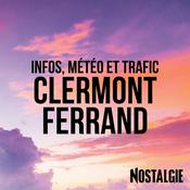 Podcast INFOS, METEO et TRAFIC de Nostalgie Clermont Ferrand