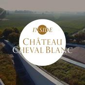 Podcast Inside Château Cheval Blanc