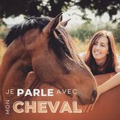 Podcast Je parle avec mon Cheval