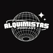 Podcast ALQUIMISTAS