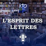 Podcast KTO Radio / L&#039;Esprit des Lettres