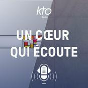 Podcast KTO Radio / Un Coeur qui écoute