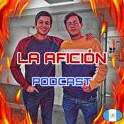 Podcast La Afición