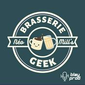 Podcast La Brasserie Geek