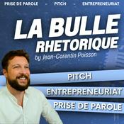 Podcast La Bulle Rhétorique 🎙️ Par Jean-Corentin Poisson