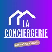 Podcast La conciergerie - Le podcast des conciergeries