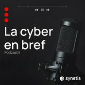 Podcast La cyber en bref