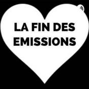 Podcast La Fin Des Emissions