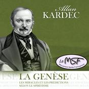 Podcast La genèse - Allan Kardec