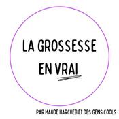 Podcast La grossesse en vrai