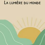 Podcast La lumière du monde