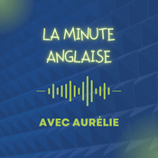 Podcast La Minute Anglaise - 2023