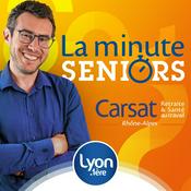 Podcast LA MINUTE SENIORS