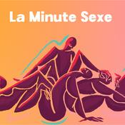 Podcast La Minute Sexe