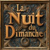 Podcast La Nuit du Dimanche