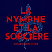 Podcast La Nymphe et la Sorcière